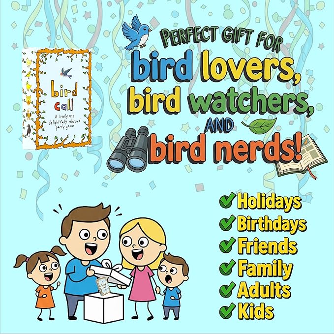 Bird Call - A Lively and Delightfully Absurd 5-Minute Party Game - High Energy Game - Bird Gifts - Bird Watching Gifts - Gifts for Bird Lovers - 3-8 Players and Ages 7+